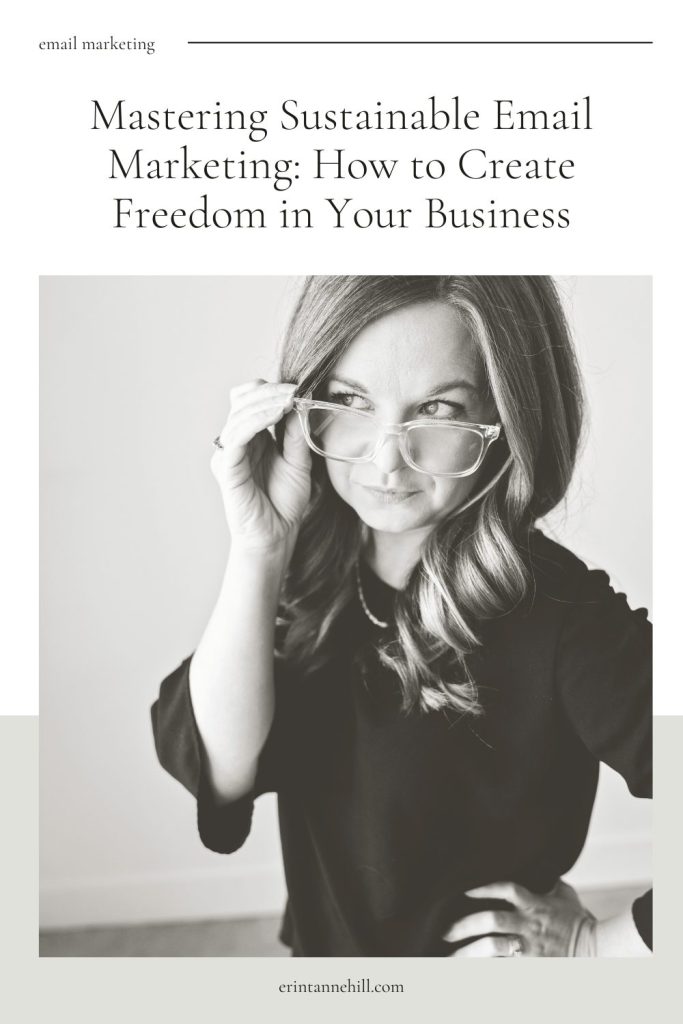 Mastering Sustainable Email Marketing: How to Create Freedom in Your Business